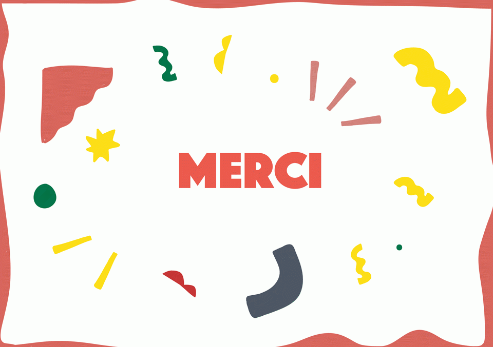 MERCI ! 